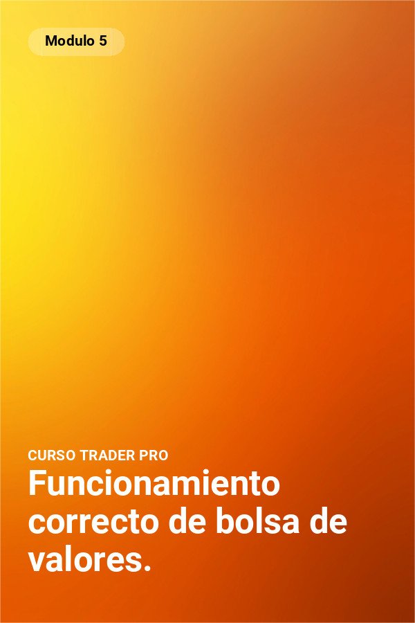 Funcionamiento correcto de bolsa de valores.