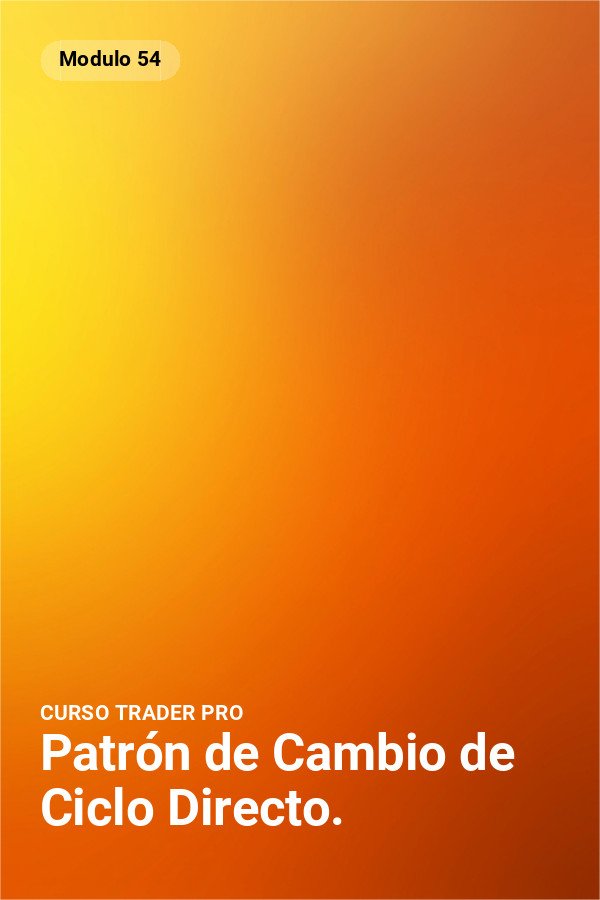 Patrón de Cambio de Ciclo Directo.